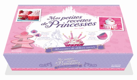 July Zaglia - Mes petites recettes de princesses : 30 recettes de délices sucrés - Avec 12 piques décoratifs, 1 plateau à gâteaux, 1 ruban à gâteaux et 24 tours de cupcakes.