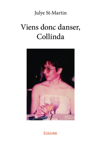 Viens donc danser, Collinda