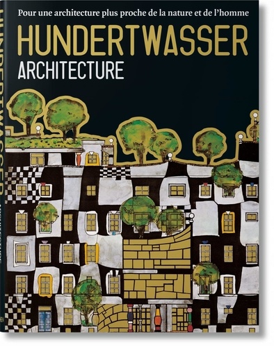  Jumbo - Hundertwasser - Architecture, pour une architecture plus proche de la nature et de l'homme.
