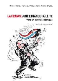 La France : une étrange faillite