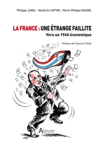La France : une étrange faillite