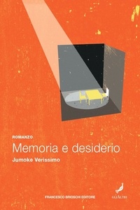 Jumoke Verissimo et Gioia Guerzoni - Memoria e desiderio.