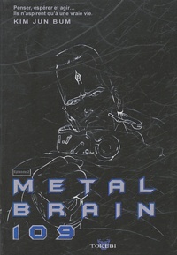Jun-Bum Kim - Metal Brain 109 Tome 2 : .