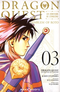 Jun Eishima et Kamui Fujiwara - Dragon Quest - Les héritiers de l'Emblème Tome 3 : .