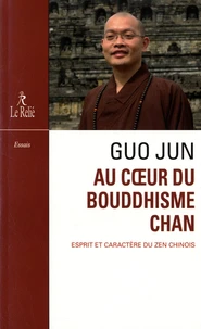Au coeur du bouddhisme chan