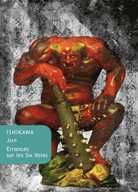 Jun Ishikawa - Errances sur le Six Voies.