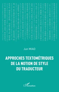 Approches textométriques de la notion de style du traducteur