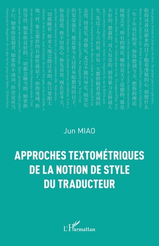 Jun Miao - Approches textométriques de la notion de style du traducteur.