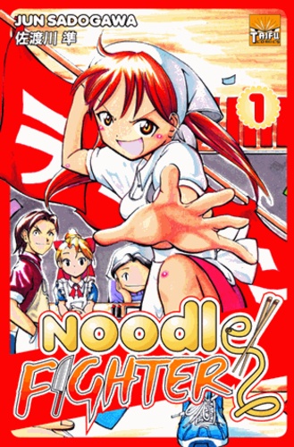 Jun Sadogawa - Noodle Fighter Tome 1 : .