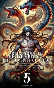 Reincarnated Revived Before the Century of Chaos