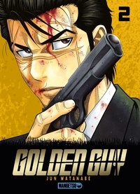 Jun Watanabe - Golden Guy T02 - Golden Guy, T2.