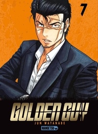 Jun Watanabe - Golden Guy Tome 7 : .