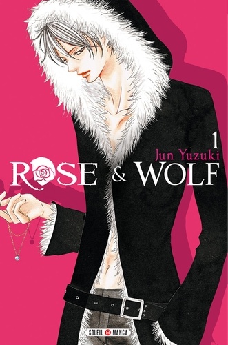 Jun Yuzuki - Rose & Wolf T01.