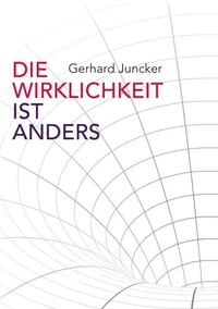Die Wirklichkeit ist anders