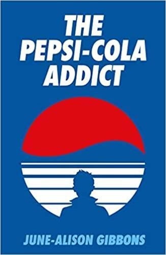 June-Alison Gibbons - The Pepsi Cola Addict.