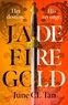 June CL Tan - Jade Fire Gold.