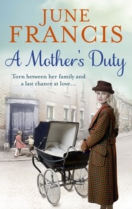 June Francis - A Mother's Duty.
