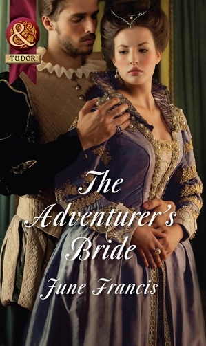 June Francis - The Adventurer's Bride.