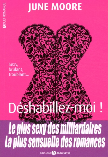 June Moore - Déshabillez-moi ! Tome 1 : .