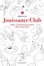 Jüne Plã - Jouissance Club - Une cartographie du plaisir.