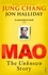 Mao. The Unknown Story