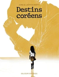 Destins coréens
