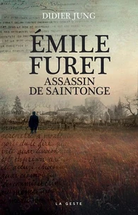 Emile furet l'assassin de saintonge (poche)