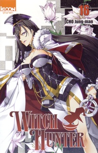 Jung-man Cho - Witch Hunter Tome 16 : .
