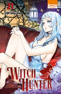 Jung-man Cho - Witch Hunter Tome 21 : .