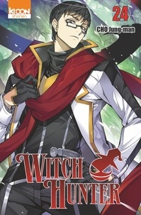 Jung-man Cho - Witch Hunter Tome 24 : .