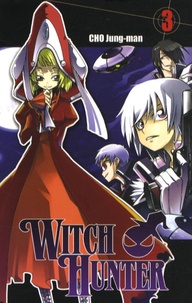 Jung-man Cho - Witch Hunter Tome 3 : .