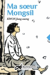 Jung-Saeng Kwon - Ma soeur Mongsil.
