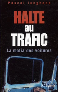 Halte au trafic