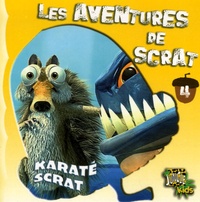  Jungle Kids - Les aventures de Scrat Tome 4 : Karaté Scrat.