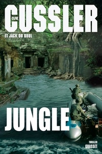 Clive Cussler et Jack Du Brul - Jungle.