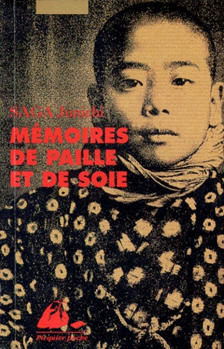 Junichi Saga - Memoires De Paille Et De Soie.