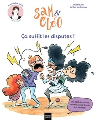 Sam et Cléo, c'est le monde à l'envers - Ça suffit les disputes !