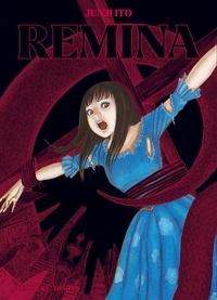 Junji Ito - Remina.