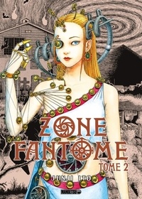 Junji Ito - Zone Fantôme Tome 2 : .