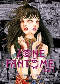 Junji Ito - Zone Fantôme.