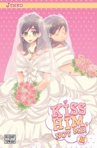  Junko - Kiss him, not me ! Tome 11 : .