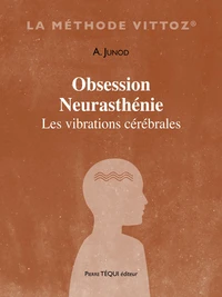 Obsession Neurasthénie