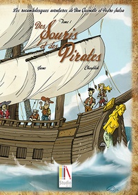  Juno - Les rocambolesques aventures de Don Quenotte et Pedro Salsa Tome 1 : Des souris et des pirates.