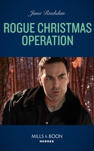 Juno Rushdan - Rogue Christmas Operation.