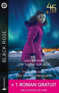 Juno Rushdan et Tyler Anne Snell - Une fugitive aux abois - Des secrets menaçants + 1 titre gratuit.