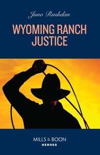 Téléchargement gratuit du livre de comptes Wyoming Ranch Justice par Juno Rushdan 9780008939908 (Litterature Francaise)