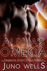  Juno Wells - Alpha's Omega - Galactic Alphas, #1.