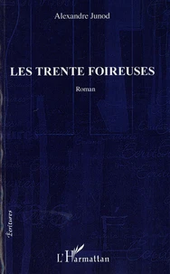 Les trente foireuses