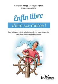 Enfin libre d'être soi-même !