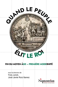 Quand le peuple élit le roi